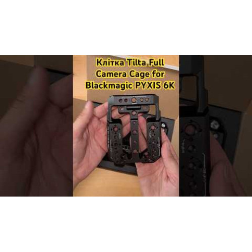 Клітка Tilta Full Camera Cage for Blackmagic PYXIS 6K (ES-T21-FCC) | від бренду Tilta